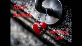 Rock Ballads  Non Stop Mix [upl. by Bernadine138]