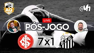 LIVE PÓSJOGO  INTERNACIONAL 7X1 SANTOS FC [upl. by Atinomar]