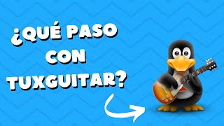 ¿Qué paso con Tuxguitar [upl. by Nova]