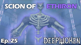 SCION OF ETHIRON Turning NOOB Into DEEPWOKEN GOD  Episode 25 [upl. by Aaren71]