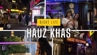 quotExploring the Vibrant Nightlife at Hauz Khas Village  Delhi After Darkquot [upl. by Livvyy406]