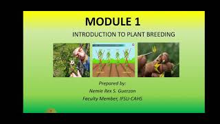 PLANT BREEDING MODULE 1 Introduction to plant Breeding [upl. by Verlee374]