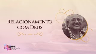 Relacionamento com Deus  Missionária Edméia Williams [upl. by Fox547]