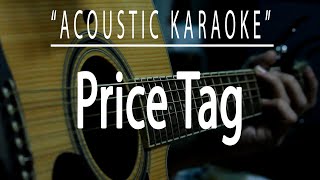 Price tag  Jessie J Acoustic karaoke [upl. by Simson201]