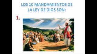 LOS MANDAMIENTOS DE LA LEY DE DIOSwmv [upl. by Ecikram]