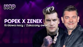 Popek X Zenek  Królowa nocy  Zakazany owoc [upl. by Enelaj]