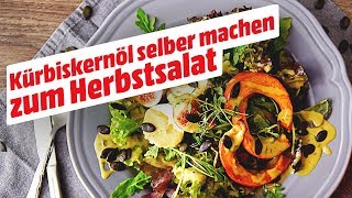 Selbstgemachtes Kürbiskernöl zum Herbstsalat • KochMit [upl. by Brandyn]