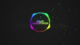 masih mencintainya remix terbaru viral tiktok [upl. by Flss]