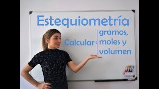 ESTEQUIOMETRÍA Cálculo de gramos moles y volúmenes [upl. by Arema]