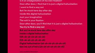 Digital Hallucination Lyrics Long version [upl. by Daryn584]