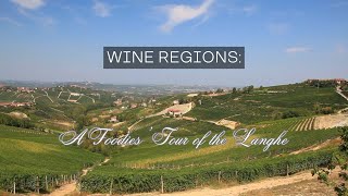 A Foodies Tour of the Langhe Wine Region Piemonte Italy [upl. by Readus]