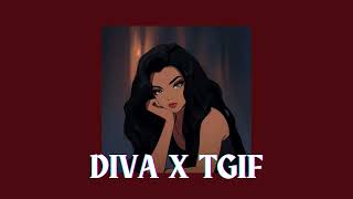 diva x tgif  diva is a female version of a hustla tiktok version [upl. by Maegan]