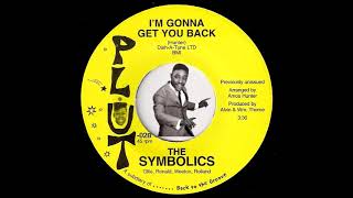 The Symbolics  Im Gonna Get You Back Plut 70s Crossover Sweet Soul 45 [upl. by Ahseekan]