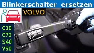 Blinker schaltet sich selbstständig ein Blinkerhebel wechseln beim Volvo V50 S40 C30 C70 [upl. by Ailla]