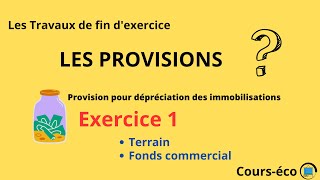 Exercice N°1 sur les provisions pour dépréciation des immobilisations [upl. by Enyleuqcaj]