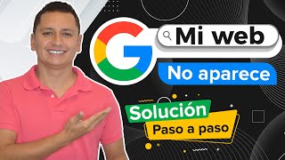 ❌ ¿Por qué mi Página Web no aparece en Google ✅ Solución [upl. by Nahtaoj765]