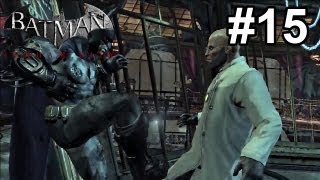 Lets Play Batman Arkham City Blind  15  Up To 11 [upl. by Zenia]