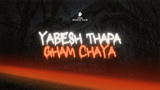 GHAM CHAYA FT YABESH THAPA NEW SONG TEASER  THE MUSIC HUB [upl. by Alamat]