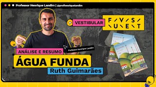 Vestibular FUVEST  Análise e resumo de ÁGUA FUNDA  Ruth Guimarães [upl. by Alegnaed]