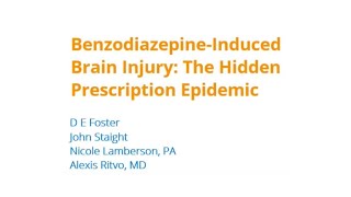 BenzodiazepineInduced Brain Injury The Hidden Prescription Epidemic [upl. by Norbert]