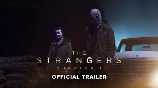 The Strangers Chapter 1  Official Trailer [upl. by Currey]