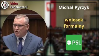 Michał Pyrzyk  wniosek formalny [upl. by Adnalor]