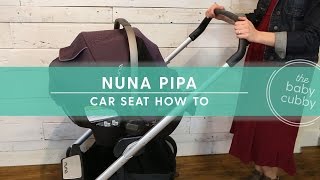 Nuna Pipa Car Seat HOWTO Installation amp Travel System [upl. by Carmine]