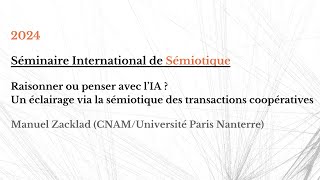 Manuel Zacklad CNAM  Séminaire International de Sémiotique à Paris 28022024 [upl. by Drhacir]