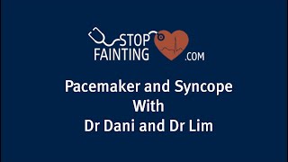 Pacemaker and Syncope [upl. by Nairbo]