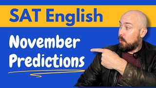 English Predictions  November SAT 2024 [upl. by Gearalt]