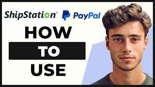 How to Use Ship Station With PayPal Quick and Easy [upl. by Daas987]