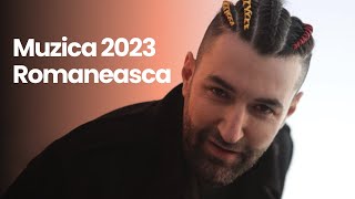 Muzica 2023 Romaneasca 🎤 Top 40 Melodii Romanesti 2023 Muzica Romaneasca 2023 [upl. by Nivrag]