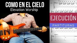 🎸 Como en el cielo  Elevation Worship  BAJO  Partituras y Tabs 🎸🎶 bajo tabs cover [upl. by Inglebert75]