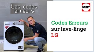 Les codes erreurs du lave linge LG [upl. by Lenoel]