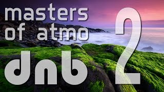 Masters Of Atmospheric Drum And Bass Vol 2 Deep Session [upl. by Elidad884]