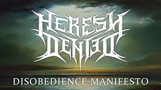 HERESY DENIED  Disobedience Manifesto Full Album Stream [upl. by Poore]