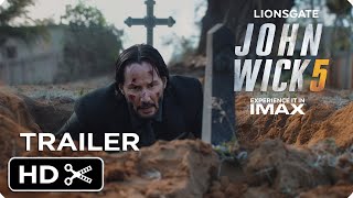 JOHN WICK 5 – Full Teaser Trailer – Keanu Reeves – Lionsgate [upl. by Klos]