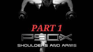 P90X Shoulders and Arms Part 1 [upl. by Jere580]