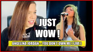 NEW ANGELINA JORDAN REACTION You Dont Own Me  Live 2022  NEW MUSIC REACTION VIDEOS 2022 [upl. by Beverlee848]