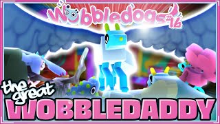 The Great WOBBLEDADDY Wobbledogs 16 [upl. by Avirt]