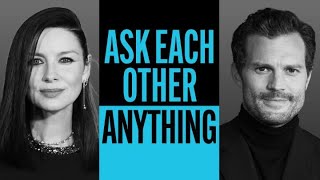 Jamie Dornan and Caitriona Balfe Ask Each Other Anything [upl. by Rurik247]