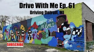 Driving Detroit  Drive With Me Ep 61  driving detroit [upl. by Leifer]