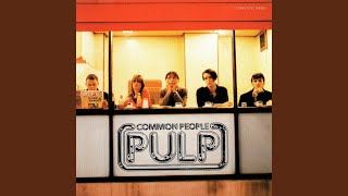 Common People [upl. by Skees43]