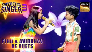 Kya Khoob Lagti Ho पर PihuAvirbhav का Awesome Duet Superstar Singer 3  Pihu amp Avirbhav Ke Duets [upl. by Adriene]