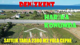 Kısa Vadede Çok Kazandıracak Sahilde Anayola cephe Satılık Arazi 2380 m2 [upl. by Jacobah]