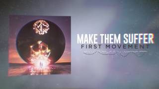 Make Them Suffer  First Movement [upl. by Mela]