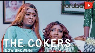 The Cokers Latest Yoruba Movie 2021 Drama Starring Bimpe Oyebade  Mercy Aigbe  Ronke Odusanya [upl. by Ricard68]