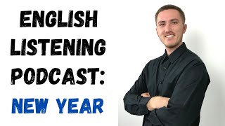 English Listening Podcast  New Year New Mindset [upl. by Annayrb547]