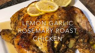 Lemon Garlic Rosemary Roast Chicken [upl. by Thill569]