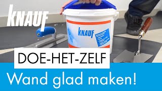 Maak je wand glad met Knauf  Knauf DoeHetZelf [upl. by Kunkle715]